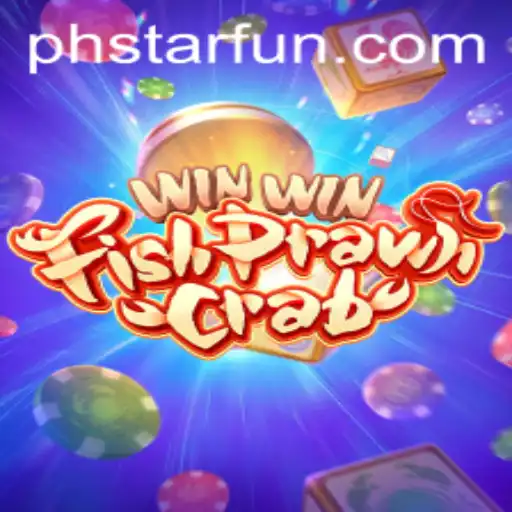 Explore the Exciting World of WinWinFishPrawnCrab with PHSTAR.PH